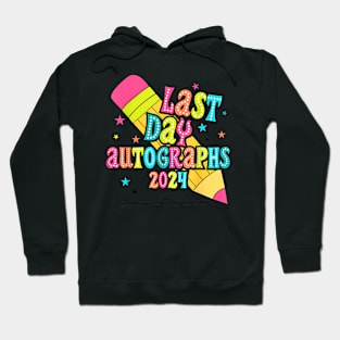 End Of The Year Autographs 2023-2024 Last Day of School Grad Hoodie